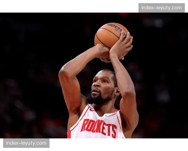 火箭杜兰特若缺阵影响大，侧翼轮换需其他人填补空缺